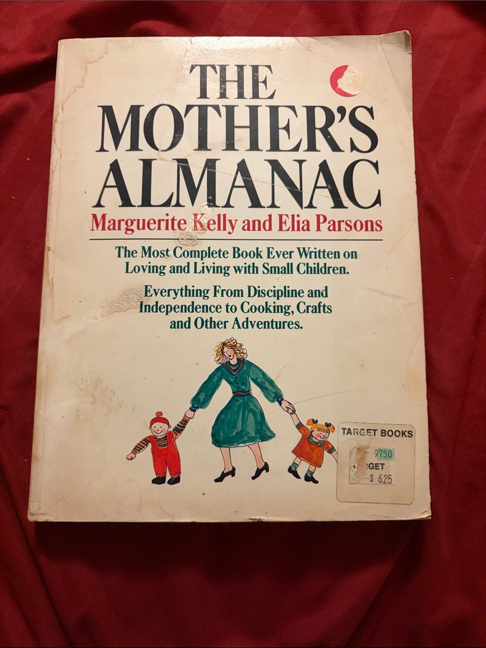The Mother's Almanac by Marguerite Kelly & Elia Parsons - White Cover